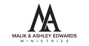 Malik &amp; Ashley Edwards Ministries